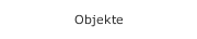 Objekte